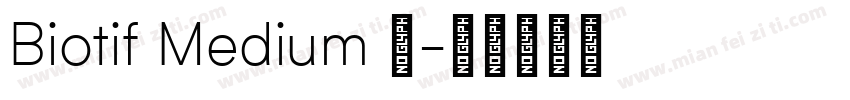 Biotif Medium 中字体转换